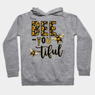 Bee-You-Tiful Sunflower and Bee Motif Inspirational Quote Hoodie